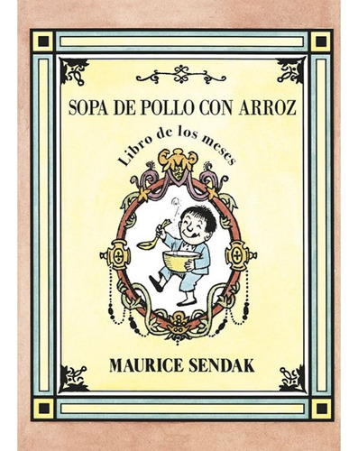Sopa De Pollo Con Arroz - Maurice Sendak