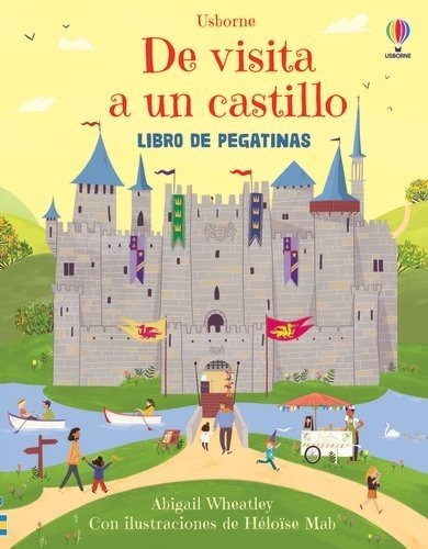 UN CASTILLO PEGATINAS PARA TODOS, de Wheatley, Abigail. Editorial USBORNE, tapa blanda en español