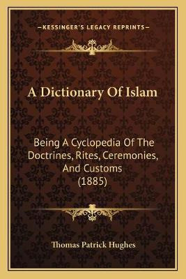 Libro A Dictionary Of Islam : Being A Cyclopedia Of The D...