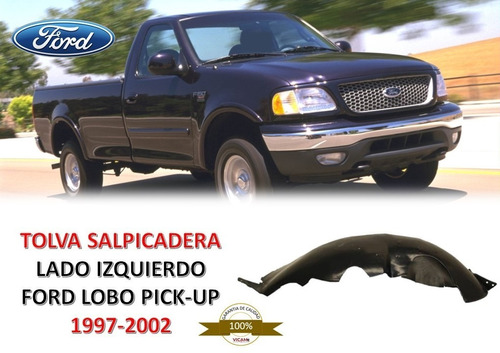 Tolva Salpicadera Ford Lobo Pick-up 1997-2002 Izquierdo