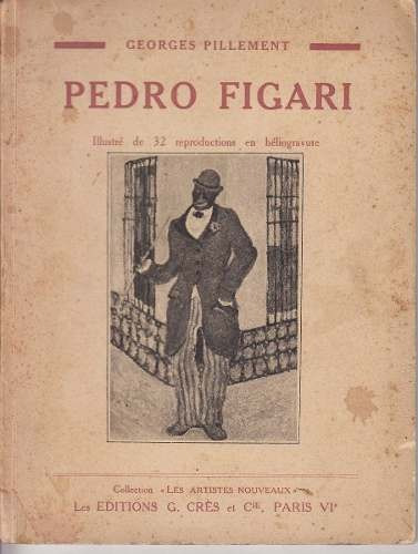 Pedro Figari - Georges Pillement - Les Artistes Nouveaux .