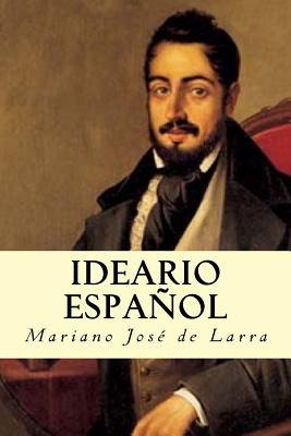 Libro Ideario Espaã±ol - De Larra, Mariano Jose