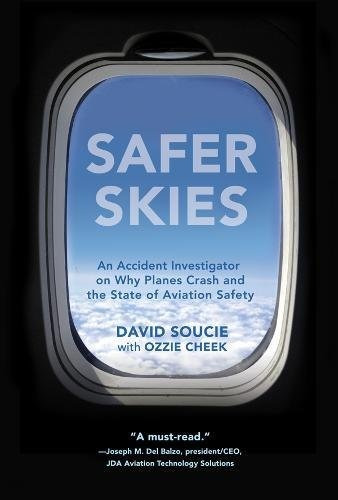 Safer Skies An Accident Investigator On Why Planes Crash And
