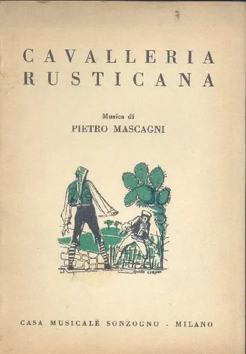 Pietro - Tozzetti - Menasci: Cavalleria Rusticana