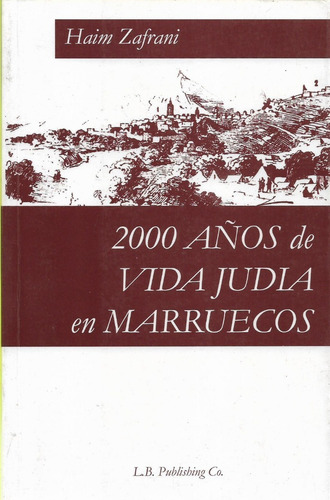 2000 Años De Vida Judia En Marruecos