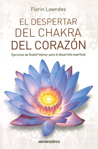 Libro El Despertar Del Chakra Del Corazón   Papel Local