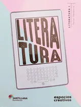 Comprar Literatura Tercer Semestre Bachillerato Santillana 