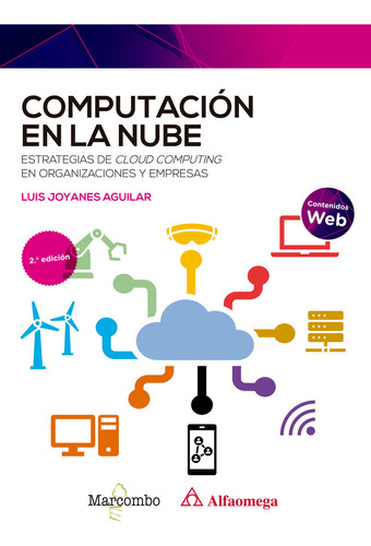 Libro Computacion En La Nube 2âª Ed - Joyanes Aguilar,luis