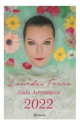 Libro Guía Astrologica 2022 Lourdes Ferro