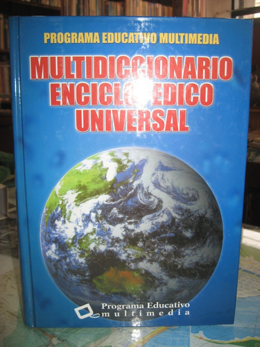 Multidiccionario Enciclopedico Universal Multimedia Año 2006