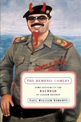 The Demonic Comedy, De Roberts, Paul William. Editorial Farrar Strauss Giroux 3pl, Tapa Blanda En Inglés