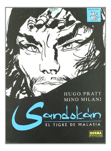 Sandokan El Tigre De Malasia - Hugo Pratt