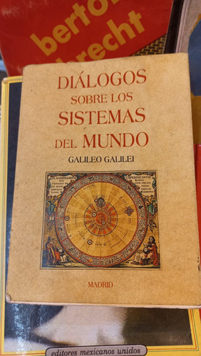 Dialogos Sobre Los Sistemas Del Mundo Galileo Galilei 