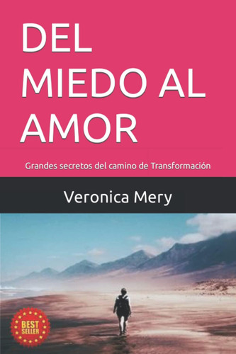 Libro Del Miedo Al Amor Grandes Secretos Del Camino Tran