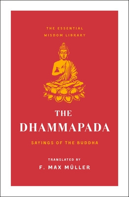 Libro The Dhammapada: Sayings Of The Buddha (essential Wi...