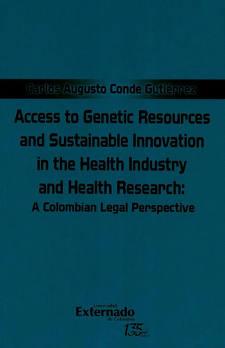 Access To Genetic Resources And Sustainable Innovation In Th