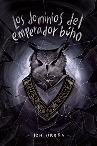 Los Dominios Del Emperador Buho