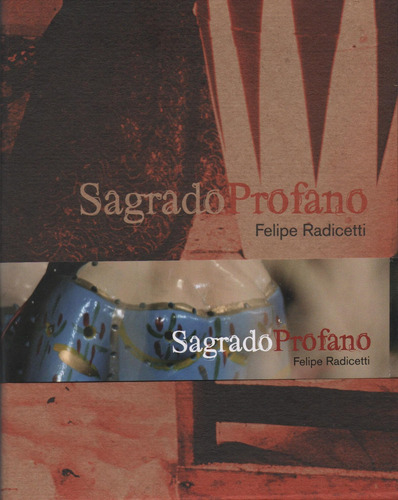 Felipe Radicetti / Sagrado Profano - Cd