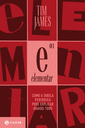 Elementar, de Tim James. Editora ZAHAR, capa mole em português