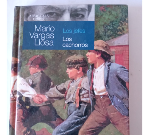 Libro    Los Jefes Los Cachorros  / Mario Vargas Llosa