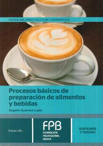 Libro Procesos Básicos De Preparación De Alimentos Y Bebidas