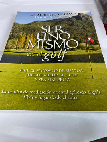 Ser Uno Mismo En El Golf