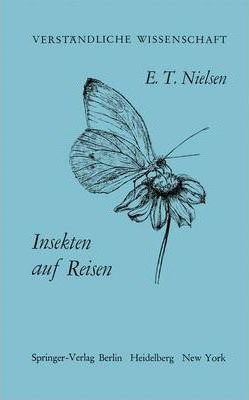 Insekten Auf Reisen - E.t. Nielsen