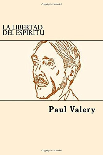 La Libertad Del Espiritu -spanish Edition-