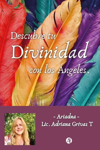 Descubre Tu Divinidad Con Los Ángeles