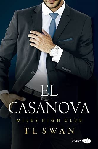 El Casanova (miles High Club, 3)