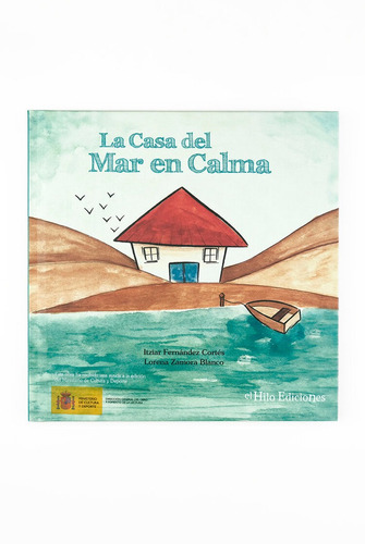 Libro La Casa Del Mar En Calma - Fernã¡ndez Cortã©s, Itziar