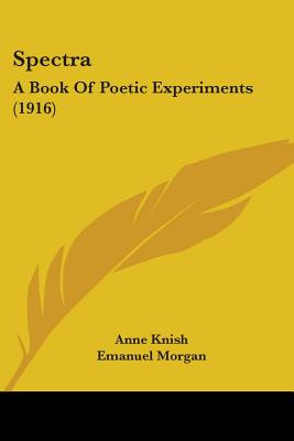 Libro Spectra: A Book Of Poetic Experiments (1916) - Knis...
