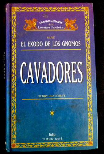El Exodo De Los Gnomos- Cavadores- Terry Pratchett- Detalles