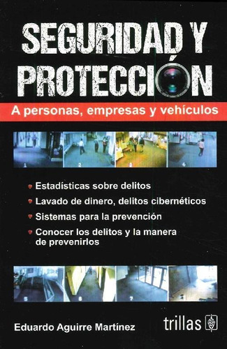 Libro Seguridad Y Protección De Eduardo Aguirre Martínez