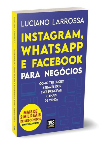 Instagram, Whatsapp E Facebook Para Negócios