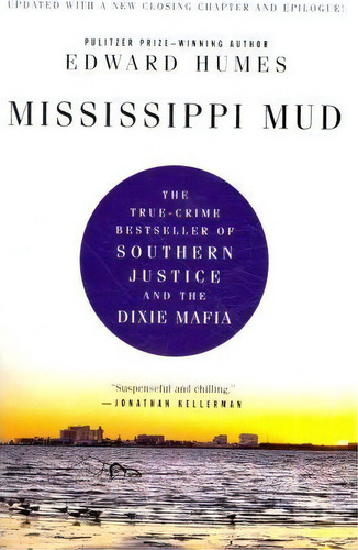 Mississippi Mud, De Edward Humes. Editorial Simon & Schuster, Tapa Blanda En Inglés