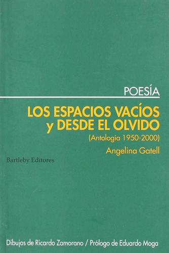 Espacios Vacios Y Desde El Olvido, De Gatell,angelina. Editorial Bartleby Editores,s.l En Español