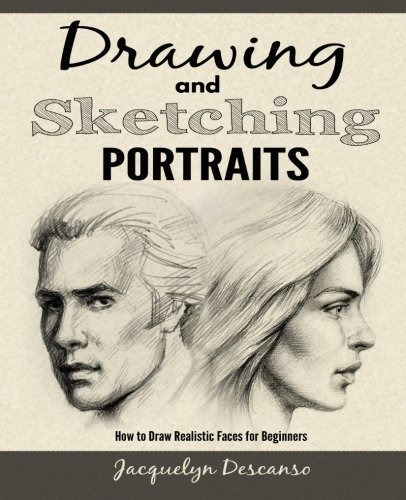 Book : Drawing And Sketching Portraits How To Draw Realisti