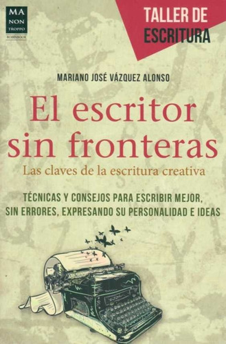 Escritor Sin Fronteras, El  - Vazquez Alonso, Mariasí Jose
