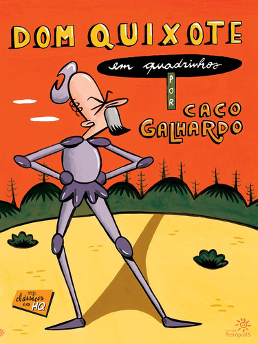 Dom Quixote em quadrinhos, de Cervantes, Miguel de. Série Clássicos em HQ Editora Peirópolis Ltda, capa mole em português, 2005