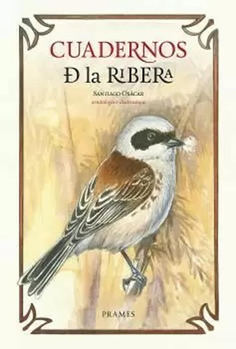 Cuadernos De La Ribera - Santiago Osácar  - *