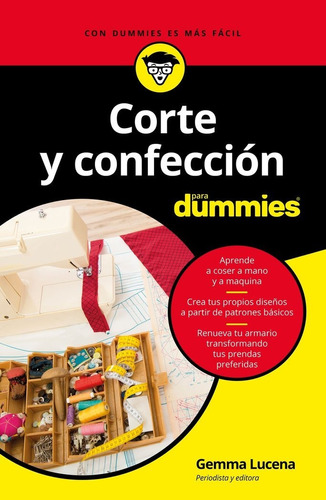 Libro Corte Y Confección Para Dummies Por Garrido [ Dhl ]