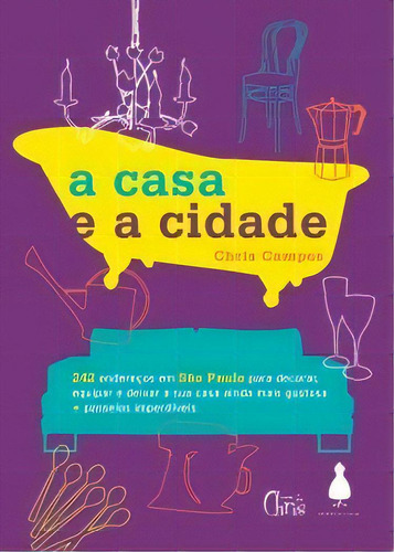 A Casa E A Cidade, De Campos Chris. Editora Memória Visual Em Português
