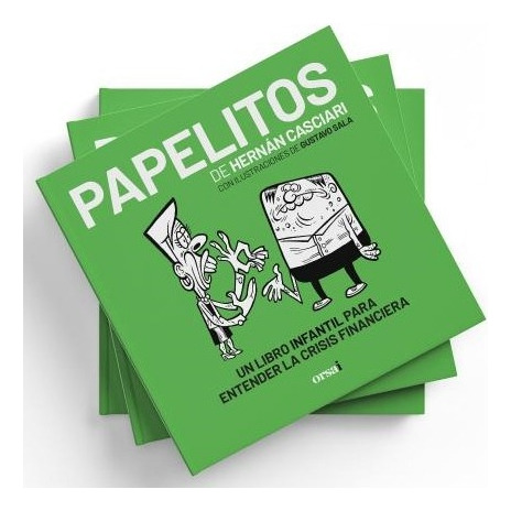 Papelitos - Hernan Casciari