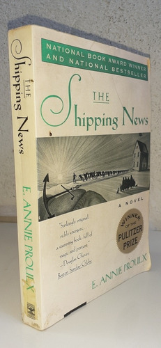 The Shipping News  A Novel  E. Annie Proulx