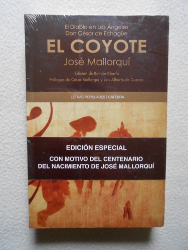 El Coyote / José Mallorqui / Cátedra