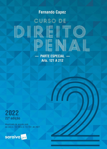 Curso de Direito Penal - Vol. 2 - 22ª edição 2022, de Capez, Fernando. Editora Saraiva Educação S. A., capa mole em português, 2022