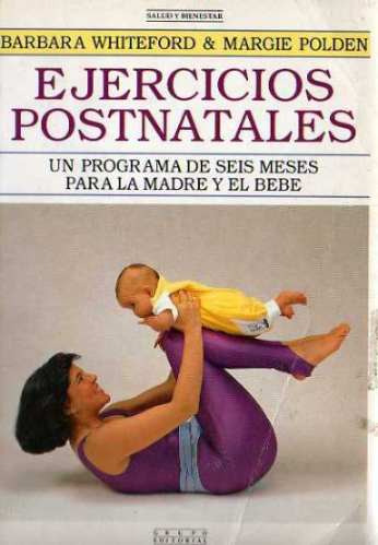 Ejercicios Postnatales-whitford Polden-programa Madre Y Bebe