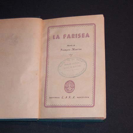 La Farisea . François Mauriac