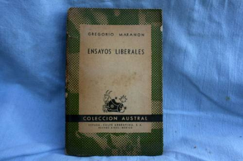 Ensayos Liberales, Gregorio Marañon